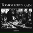 Tomorrow's Rain feat. Aaron Stainthorpe