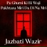 Jazbati Wazir