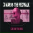 X Marks the Pedwalk