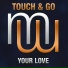 Touch & Go