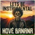 Hovè Banana