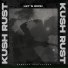 Kush Rust