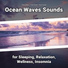Relaxing Music, Ocean Sounds, Nature Sounds