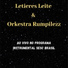 Letieres Leite, Orkestra Rumpilezz