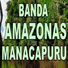 BANDA AMAZONAS DE MANACAPURU