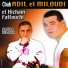 Chab Adil El Miloudi, Hicham Fattouchi