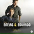 Enéias e Eduardo