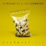 MC Pille ONE, JoelComplex