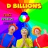 D Billions