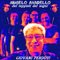 ANGELO AVARELLO DEI TEPPISTI DEI SOGNI