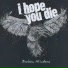 I Hope You Die