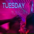 Tuesday