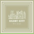 Silent City