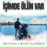 Umut Baba, Melih Yalçınkaya