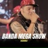 Banda Mega Show