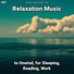 Calm Music, Relaxing Spa Music, Yoga