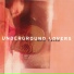 Underground Lovers