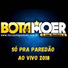 JOÃO BANDEIRA JR, BOTA PRA MOER