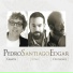 Pedro Guerra, Santiago Cruz & Edgar Oceransky