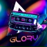 GLORY