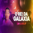 O Rei da Galáxia