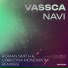 VASSCA, Roman Smith, Christina Monoxrom