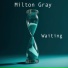 Milton Gray