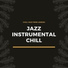 Jazz Instrumental Chill