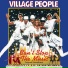 Villadge people. Can't Stop The Music
