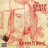 The Brazy Bunch, A-Wax, King Iso