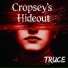 Cropsey's Hideout