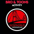 Bro & Toons