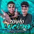 Mc Lobinho, DJ Cyber Original