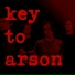 Key To Arson