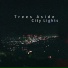 Trees Aside