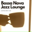 Bossa Nova Jazz Lounge