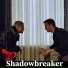 Shadowbreaker