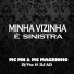 Mc Mn, Mc Magrinho, DJ AD, DJ Vta
