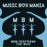 Music Box Mania