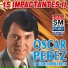 Oscar Pérez con la Alegre Fórmula Nueva