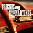 Friends Of Dean Martinez