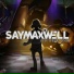 SayMaxWell
