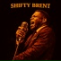 Shifty Brent