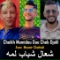 Cheikh Mamidou, Cheb Djalil feat. Mounir chahtali