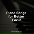 Piano Dreams, Classical Lullabies, Piano Soul