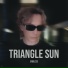 Triangle Sun