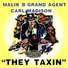 Malik B feat. Carl Madison, Grand Agent