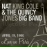 The Quincy Jones Big Band, Nat King Cole