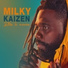 MILKY KAIZEN
