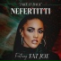 Nefertitti Avani feat. Fat Joe